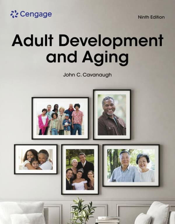 Adult Development and Aging 9e