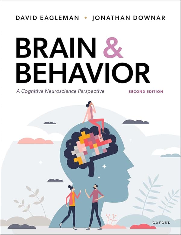 Brain and Behavior A Cognitive Neuroscience Perspective 2nd Edition