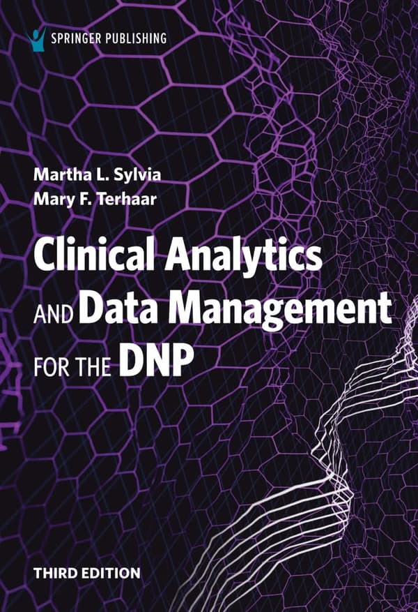 Clinical Analytics and Data Management for the DNP