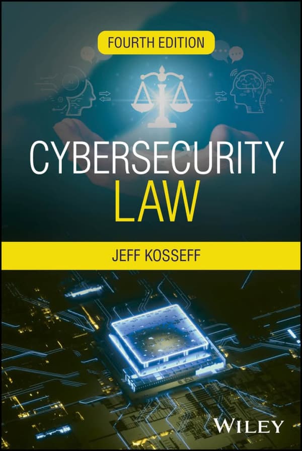 Cybersecurity Law 4th edition