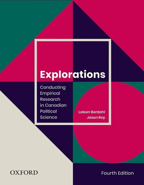 Explorations Conducting Empirical Research in Canadian Political Science