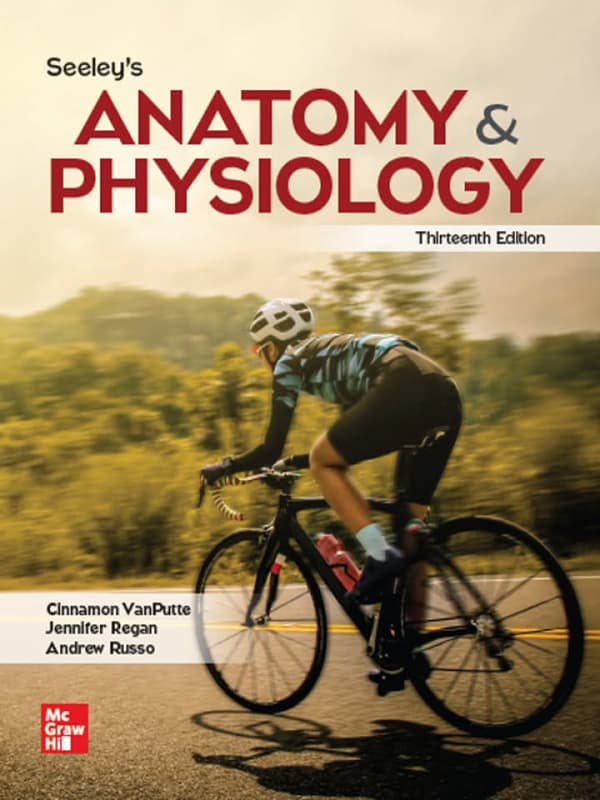 Seeley's Anatomy and Physiology 13th edition