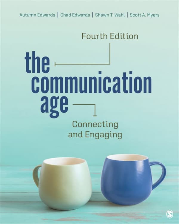 The Communication Age, Connecting and Engaging, 4th Edition