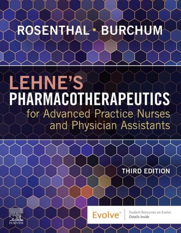 Lehne's Pharmacotherapeutics for Advanced Practice Nurses and Physician Assistants