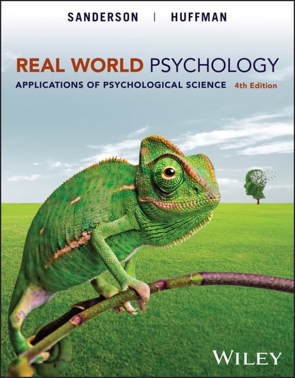 Real World Psychology Applications of Psychological Science, 4th Edition