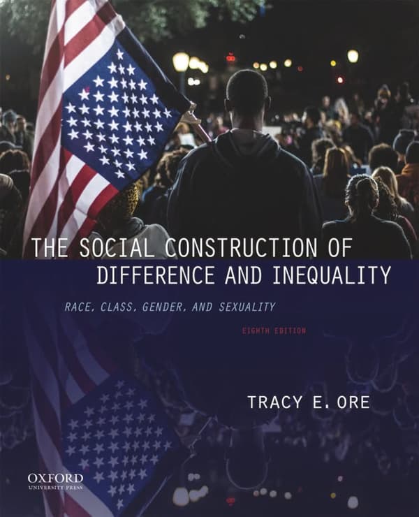 The Social Construction of Difference and Inequality 8e
