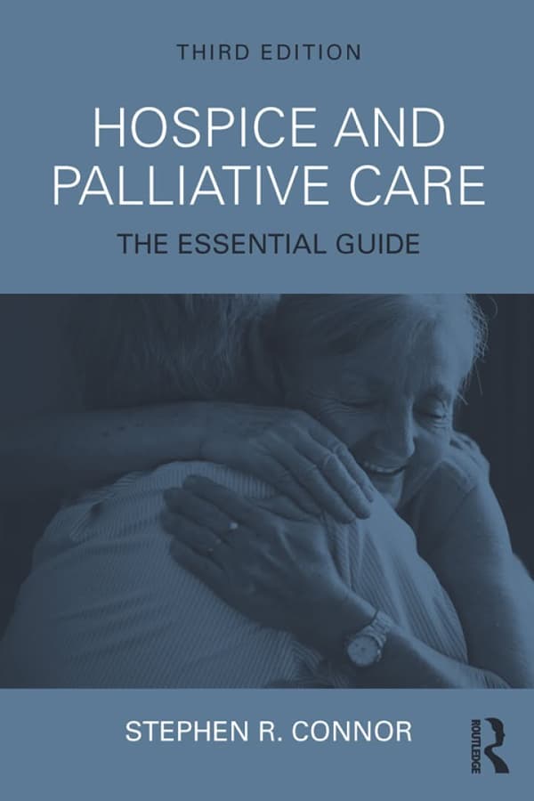 Hospice and Palliative Care 3e