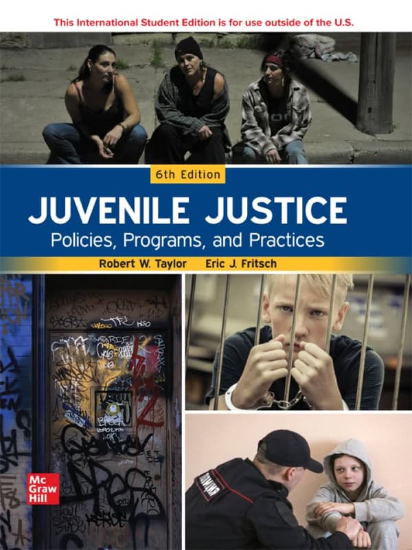 Juvenile Justice Policies, Programs, and Practices 6e