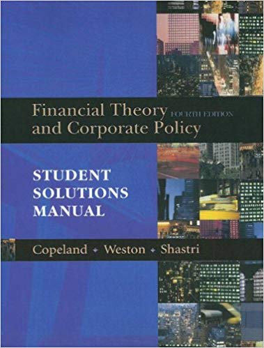 Financial Theory and Corporate Policy (4th edition) + Solution Manual — Copeland & Weston - Image 2
