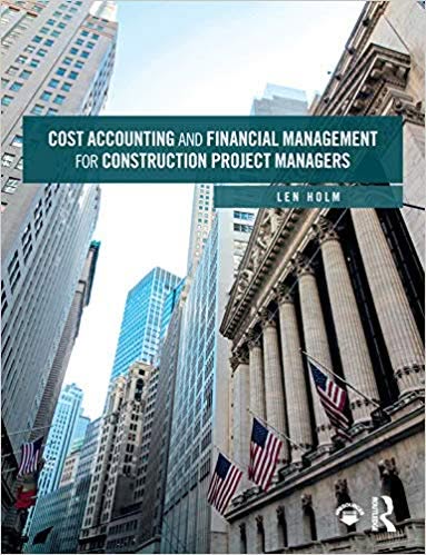 Cost Accounting and Financial Management for Construction Project Managers - eBook