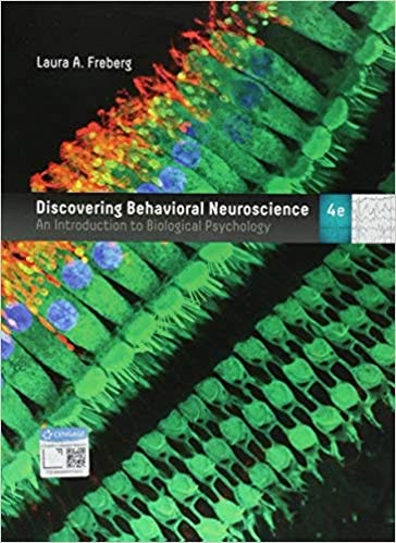 Discovering Behavioral Neuroscience: An Introduction to Biological Psychology (4th Edition) - eBook