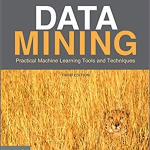 Data Mining: Practical Machine Learning Tools and Techniques (3rd Edition) - eBook