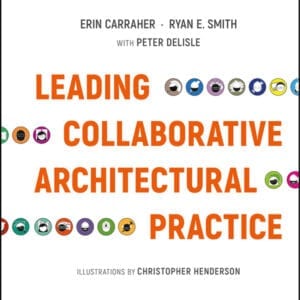Leading Collaborative Architectural Practice - eBook