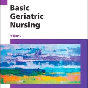 Basic Geriatric Nursing (6th Edition) - eBook