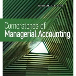 Cornerstones of Managerial Accounting, 4th Edition – PDF ebook