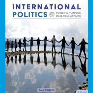 International Politics: Power and Purpose in Global Affairs, 5th Edition – PDF ebook