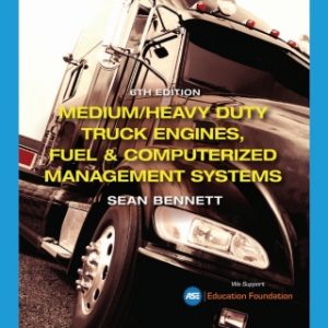 Medium/Heavy Duty Truck Engines, Fuel & Computerized Management Systems, 6th Edition – PDF ebook