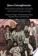 Queer Entanglements: Intersections of Gender, Sexuality, and Animal Companionship – PDF ebook