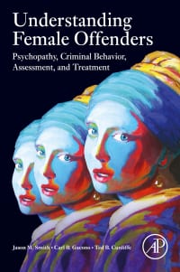 Understanding Female Offenders: Psychopathy, Criminal Behavior, Assessment, and Treatment – PDF ebook