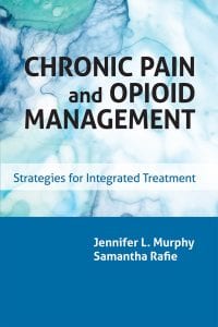 Chronic Pain and Opioid Management: Strategies for Integrated Treatment – PDF ebook