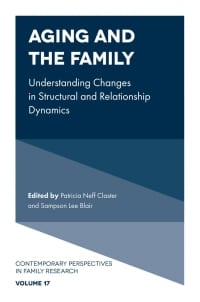 Aging and the Family: Understanding Changes in Structural and Relationship Dynamics – PDF ebook