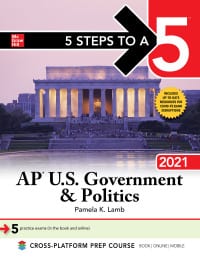 5 Steps to a 5: AP U.S. Government & Politics 2021 1st Edition – PDF ebook