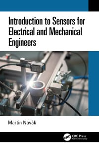 Introduction to Sensors for Electrical and Mechanical Engineers 1st Edition – PDF ebook