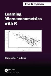 Learning Microeconometrics with R 1st Edition – PDF ebook