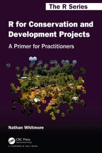 R for Conservation and Development Projects: A Primer for Practitioners 
1st Edition – PDF ebook