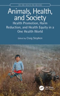 Animals, Health, and Society: Health Promotion, Harm Reduction, and Health Equity in a One Health World 1st Edition – PDF ebook