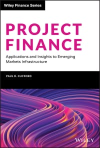 Project Finance: Applications and Insights to Emerging Markets Infrastructure 1st Edition – PDF ebook