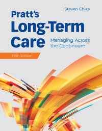 Pratt’s Long-Term Care: Managing Across the Continuum 5th Edition – PDF ebook