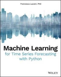 Machine Learning for Time Series Forecasting with Python 
1st Edition – PDF ebook