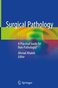 Surgical Pathology: A Practical Guide for Non-Pathologist 1st Edition – PDF ebook