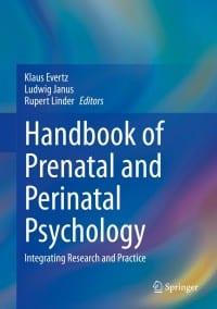 Handbook of Prenatal and Perinatal Psychology: Integrating Research and Practice 1st Edition – PDF ebook