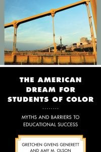 The American Dream for Students of Color: Myths and Barriers to Educational Success – PDF ebook