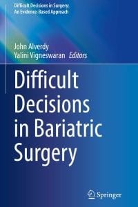 Difficult Decisions in Bariatric Surgery 1st Edition – PDF ebook