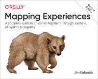 Mapping Experiences: A Complete Guide to Customer Alignment Through Journeys, Blueprints, and Diagrams 2nd Edition – PDF ebook
