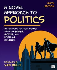 A Novel Approach to Politics: Introducing Political Science through Books, Movies, and Popular Culture 6th Edition – PDF ebook