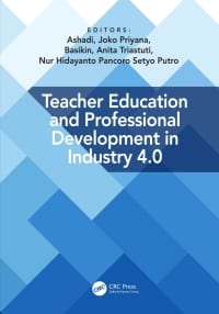 Teacher Education and Professional Development In Industry 4.0: Proceedings of the 4th International Conference on Teacher Education and Professional Development (InCoTEPD 2019), 13-14 November, 2019, Yogyakarta, Indonesia 1st Edition – PDF ebook