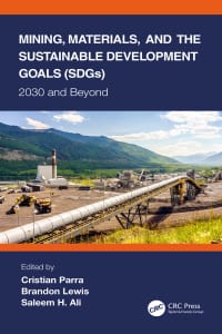 Mining, Materials, and the Sustainable Development Goals (SDGs): 2030 and Beyond 1st Edition – PDF ebook