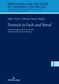 Deutsch in Fach und Beruf: Aktuelle Fragen und neue Ansätze der Fremdsprachenvermittlung 1st Edition – PDF ebook