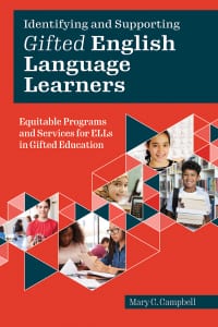 Identifying and Supporting Gifted English Language Learners: Equitable Programs and Services for ELLs in Gifted Education – PDF ebook