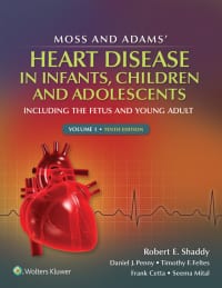 Moss & Adams’ Heart Disease in infants, Children, and Adolescents 10th Edition – PDF ebook
