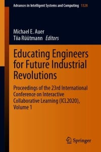 Educating Engineers for Future Industrial Revolutions: Proceedings of the 23rd International Conference on Interactive Collaborative Learning (ICL2020), Volume 1 – PDF ebook