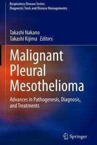 Malignant Pleural Mesothelioma: Advances in Pathogenesis, Diagnosis, and Treatments – PDF ebook