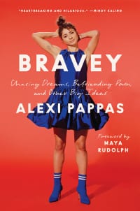 Bravey: Chasing Dreams, Befriending Pain, and Other Big Ideas – PDF ebook
