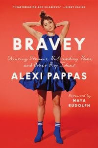 Bravey: Chasing Dreams, Befriending Pain, and Other Big Ideas – PDF ebook