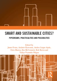 Smart and Sustainable Cities?: Pipedreams, Practicalities and Possibilities 1st Edition – PDF ebook