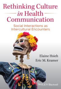 Rethinking Culture in Health Communication: Social Interactions as Intercultural Encounters 1st Edition – PDF ebook